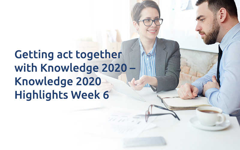 Getting act together with Knowledge 2020