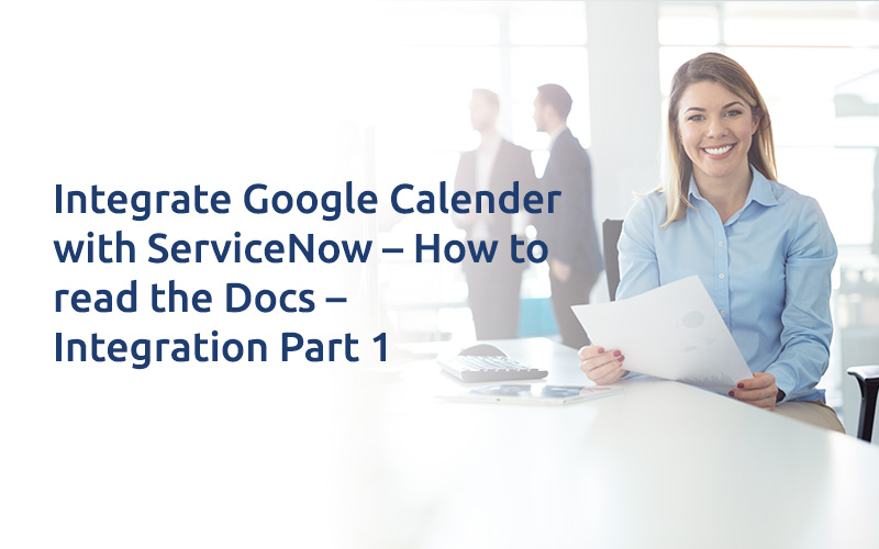 Integrate Google Calender with ServiceNow