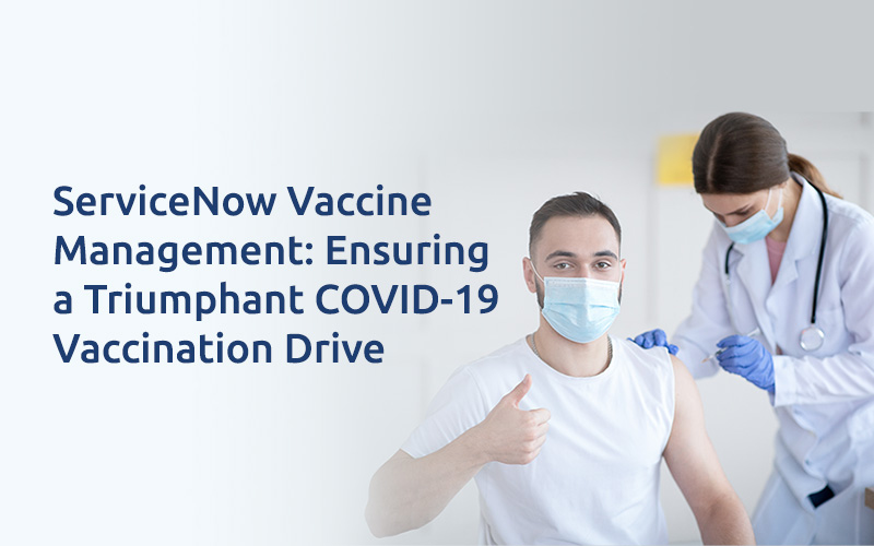 ServiceNow Vaccine Management